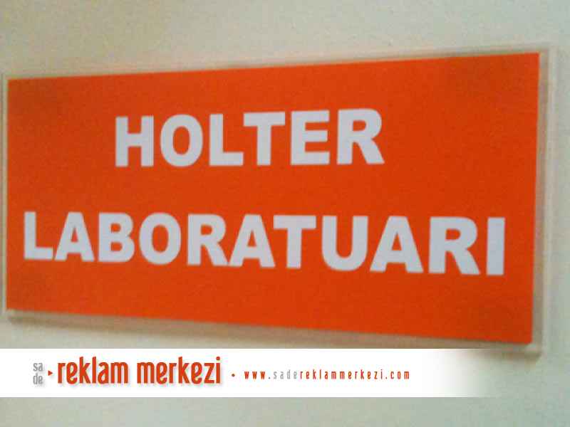  Holter laboratuarı, kapı tabelası.