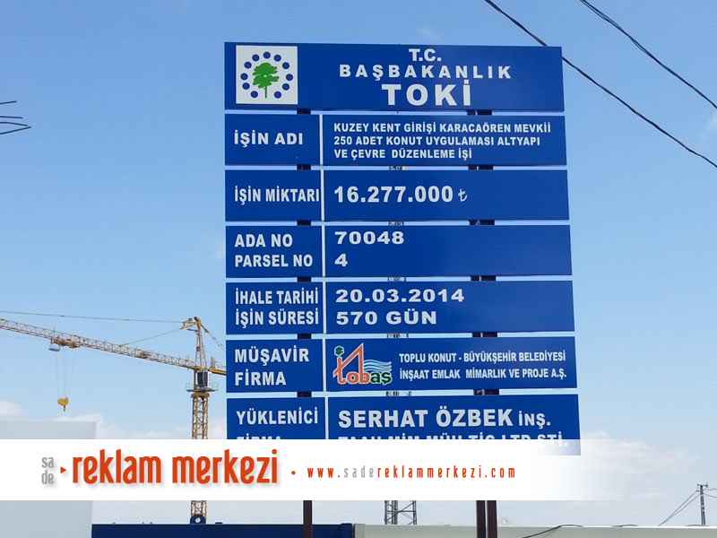 ayaklı toki inşaat tabelası görünümüdür