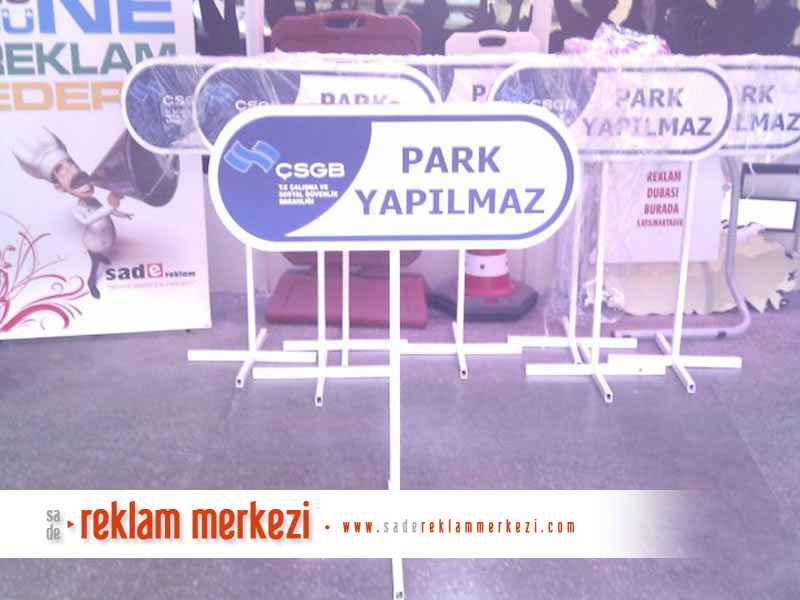 Çalışma Bakanlığı Park Yapılmaz Levha Tekli Görünümü