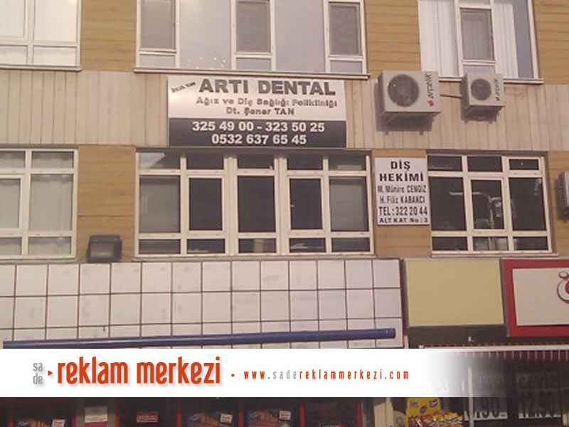   Dental Tabela Görünüm Etlik