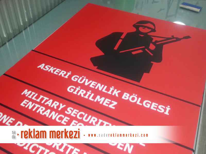 Askeri Güvenlik Bölgesi  Işıklı Tabela İmalat Görünümü