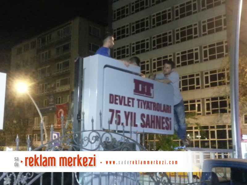 devlet tiyatroları 75.yıl totem tabela montaj görünüm