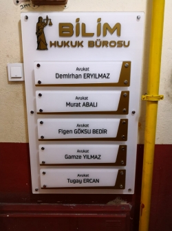 BİLİM HUKUK ÖZEL TASARIM PLEKSİ KAPI TABELASI